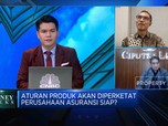 Bos Asuransi  Dukung OJK Soal Pengetatan Aturan Produk