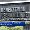 Market Bites: Erick Thohir Bongkar Pasang Bos 7 BUMN