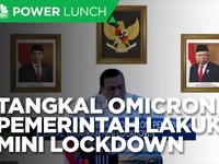 Tangkal Omicron, Pemerintah Bakal Terapkan Mini Lockdown