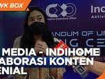 CXO Media & Indihome Kolaborasi Konten Menarik untuk Milenial