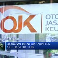 Jokowi Bentuk Panitia Seleksi Anggota DK OJK