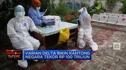 Varian Delta Bikin Kantong Negara Tekor Rp 100 triliun