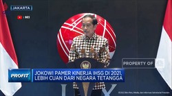 Jokowi Pamer IHSG di 2021, Lebih Cuan Dari Negara Tetangga