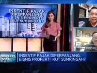 Insentif Pajak Diperpanjang, Bisnis Properti Ikut Sumringah?