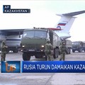 Rusia Turun Damaikan Kazakhstan