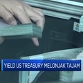 Karena Ini Yield US Treasury Melonjak Tajam