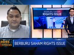 Rights Issue Bakal Marak, Investor Bisa Apa?