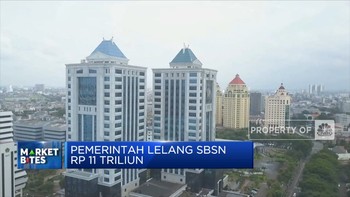 Market Bites: Pemerintah Lelang SBSN Rp 11 Triliun