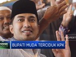 Bupati Muda Terciduk KPK