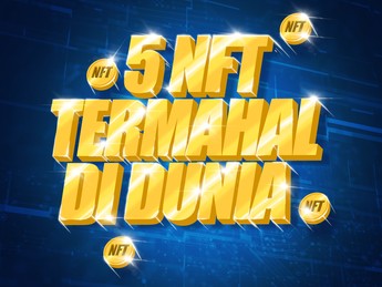 Ghozali Everyday Nggak Masuk, Inilah 5 NFT Termahal Di Dunia