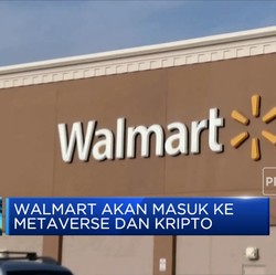 Walmart Akan Kembangkan Metaverse dan Uang Kripto