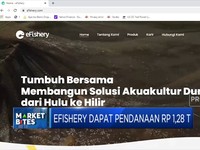 Market Bites: Pendanaan eFishery Rp 1,28 T Hingga RUPSLB BUMI