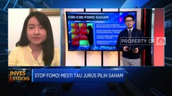 Jangan Sampai FOMO, Mesti Tau Jurus Pilih Saham!