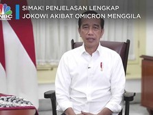 Simak! Penjelasan Lengkap Jokowi Akibat Omicron Menggila