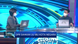 UU Ibu Kota Negara Disahkan, Ini Efeknya ke APBN & Ekonomi