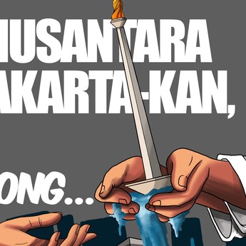 Sama Juga Bohong! Jika IKN Nusantara Di-Jakarta-Kan
