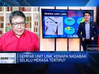 Agar Nasabah Unit Link Tidak Merasa Tertipu, Perhatikan Ini!
