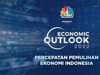 Economic Outlook 2022: Mempercepat Pemulihan Ekonomi RI