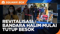 Revitalisasi, Bandara Halim Ditutup Mulai Besok