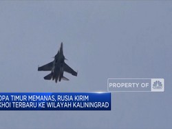 Eropa Timur Memanas, Rusia Kirim Sukhoi Terbaru