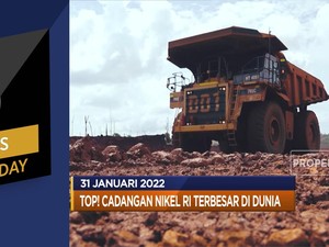 Cadangan Nikel RI Terbesar di Dunia, Hingga PMI China Merosot