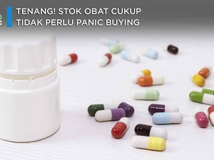 Tenang! Stok Obat Covid Cukup, Tidak Perlu Panic Buying