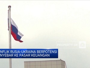 Dampak Ketegangan Rusia dan Ukraina bagi Pasar Global