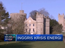 Inggris Krisis Energi, 18 Juta Rumah Tangga Bakal Terdampak