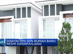 Diskon PPN 50% Rumah Baru Resmi Diperpanjang