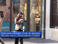 Berdamai dengan Corona, Negara-Negara Maju Longgarkan Aturan