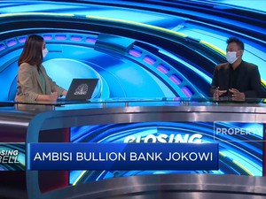 Ini Urgensi & Tantangan Jokowi Dirikan Bullion Bank
