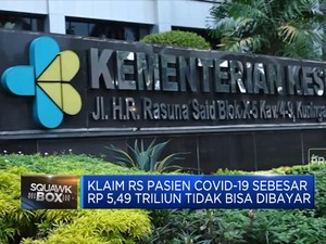 Klaim Rp 5,49 Triliun RS Pasien Covid-19 Tak Bisa Dibayar