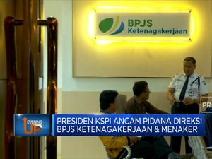 Gara-gara JKP, Buruh Ancam Pidana Direksi BPJS & Menaker