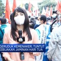 Buruh Geruduk Kemenaker, Tuntut Revisi Kebijakan JHT