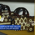 Pemerintah Siapkan Rp 400 T Untuk Beli Produk Dalam Negeri