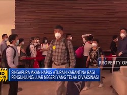Singapura Akan Hapus Aturan Karantina Pengunjung Luar Negeri