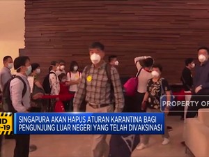 Singapura Akan Hapus Aturan Karantina Pengunjung Luar Negeri