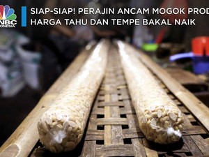 Perajin Ancam Mogok Produksi, Harga Tahu dan Tempe Bakal Naik