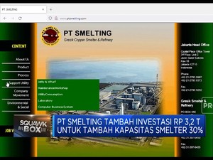 Market Bites: PT Smelting Tambah Investasi Kapasitas Smelter