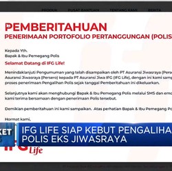 Market Focus:IFG Life Kejar Target Pengalihan Polis Jiwasraya