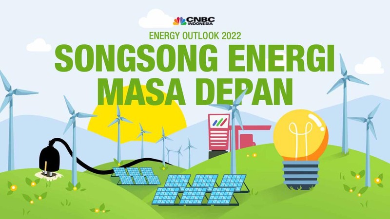 CNBC Indonesia Energy Outlook 2022