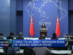 China Tolak Sebut Serangan Rusia ke Ukraina Sebagai Invasi