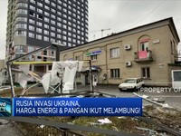 Rusia Invasi Ukraina, Harga Energi & Pangan Ikut Melambung!