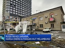 Rusia Invasi Ukraina, Harga Energi & Pangan Ikut Melambung!