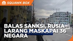 Balas Sanksi, Rusia Larang Maskapai 36 Negara Melintas