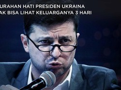 Saat Presiden Ukraina Curhat Tak Bisa Lihat Keluarganya