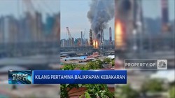 Sempat Terbakar, Kilang Pertamina Balikpapan Operasi Normal