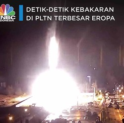 Detik-Detik Kebakaran di PLTN Terbesar Eropa