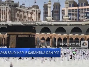 Arab Saudi Hapus Aturan Karantina Dan PCR