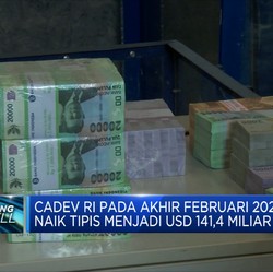Hmm..Cadev RI Akhir Februari 2022 Naik Tipis